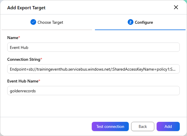 The Configure tab of the Azure Event Hub connector with Name, Connection String and Event Hub Name filled in, and the Test connection and Add buttons
