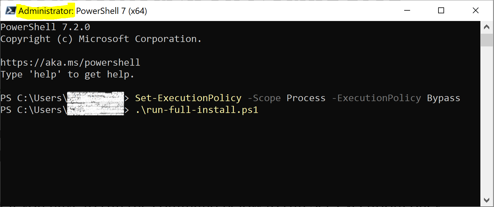 Administrator PowerShell 7 window running Set-ExecutionPolicy -Scope Process -ExecutionPolicy Bypass followed by .\run-full-install.ps1
