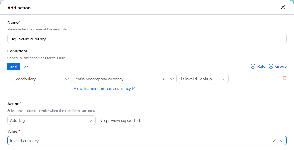 The Add action pane: condition trainingcompany.currency Is Invalid Lookup, with the Add Tag action and the value Invalid currency