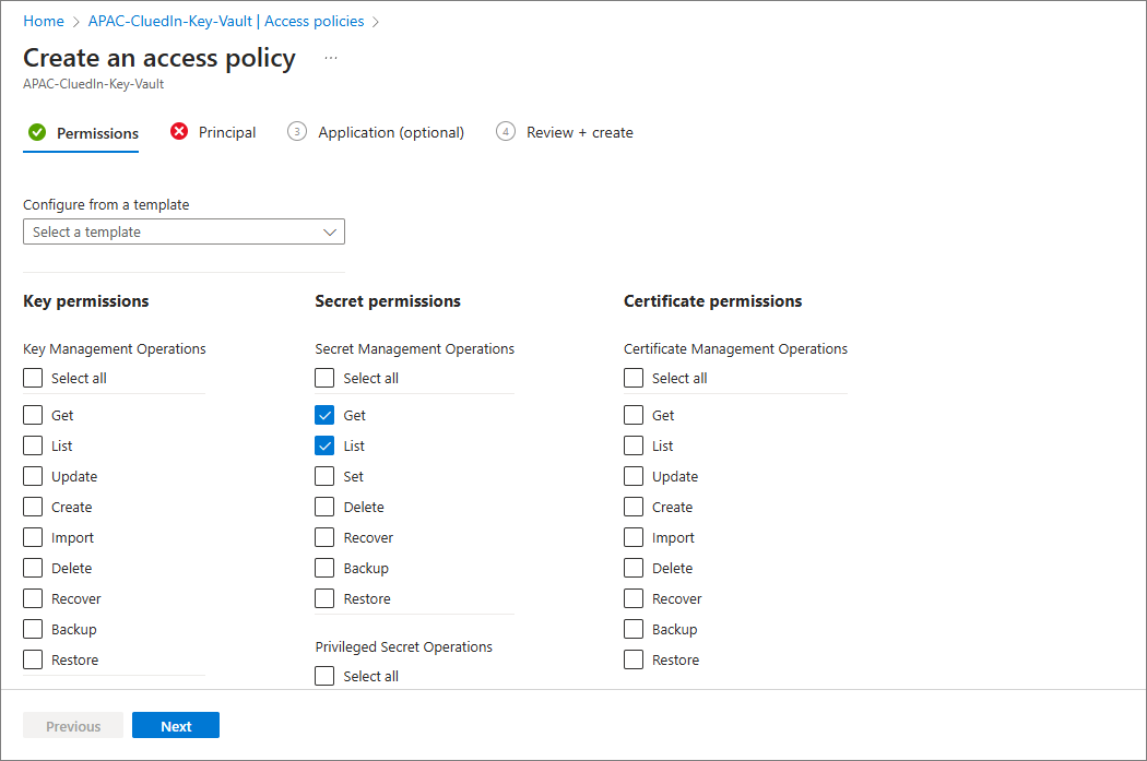 Create an access policy for a key vault with the Get and List secret permissions selected