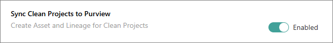 The Sync Clean Projects to Purview setting with its toggle set to Enabled